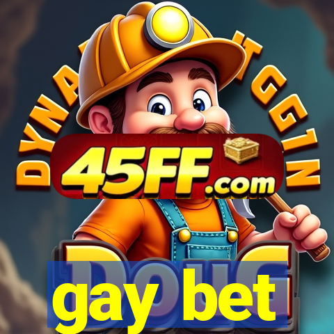 gay bet